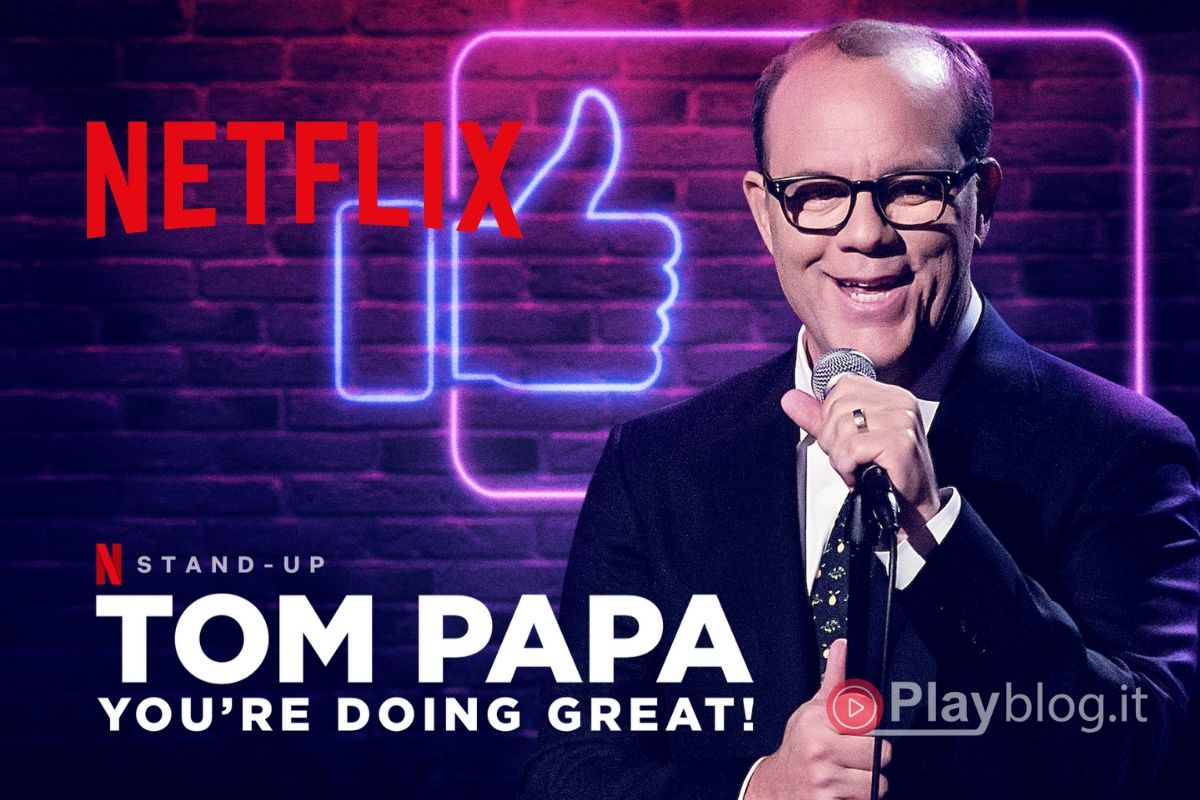 Disponibile Tom Papa You're Doing Great! Nuova commedia su Netflix