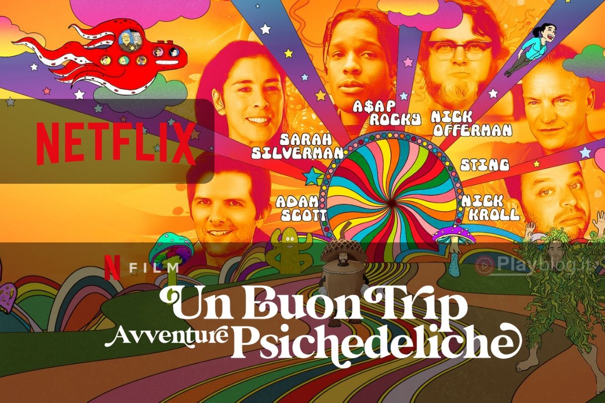 Un buon trip: avventure psichedeliche disponibile su Netflix