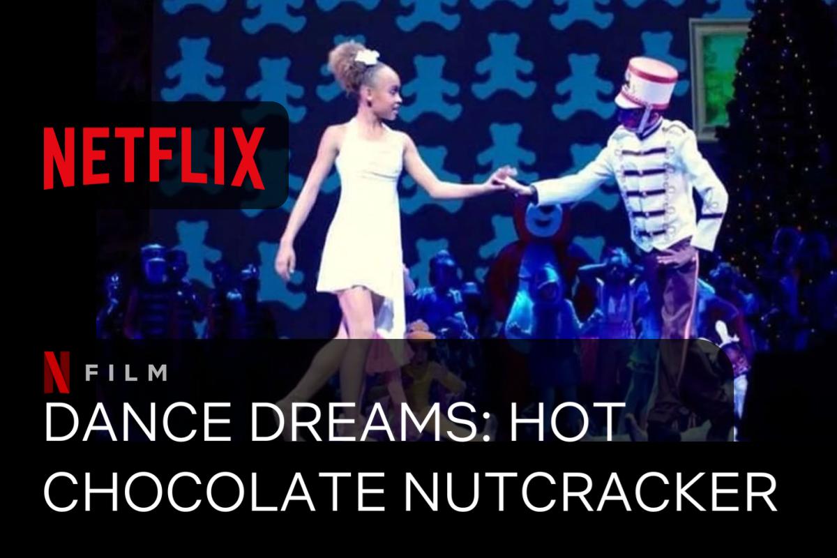 Dance Dreams: Hot Chocolate Nutcracker disponibile su Netflix