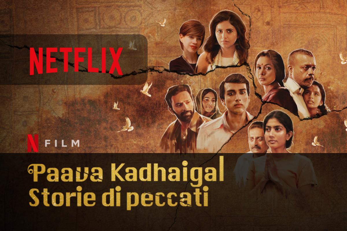 Paava Kadhaigal Storie di peccati su Netflix un Film tra orgoglio e onore