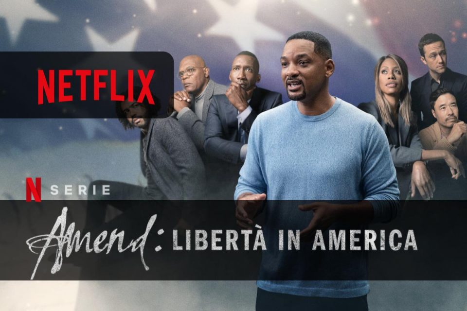 Amend: libertà in America la docuserie in sei parti con Will Smith