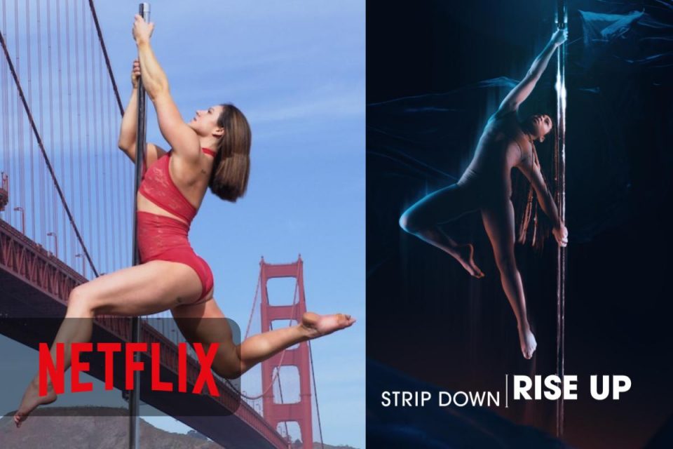 Strip Down, Rise Up da oggi solo su Netflix il film sulla pole dance