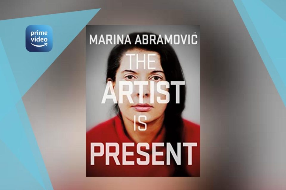 Marina Abramović: The Artist is Present documentario imperdibile disponibile ora su Prime Video