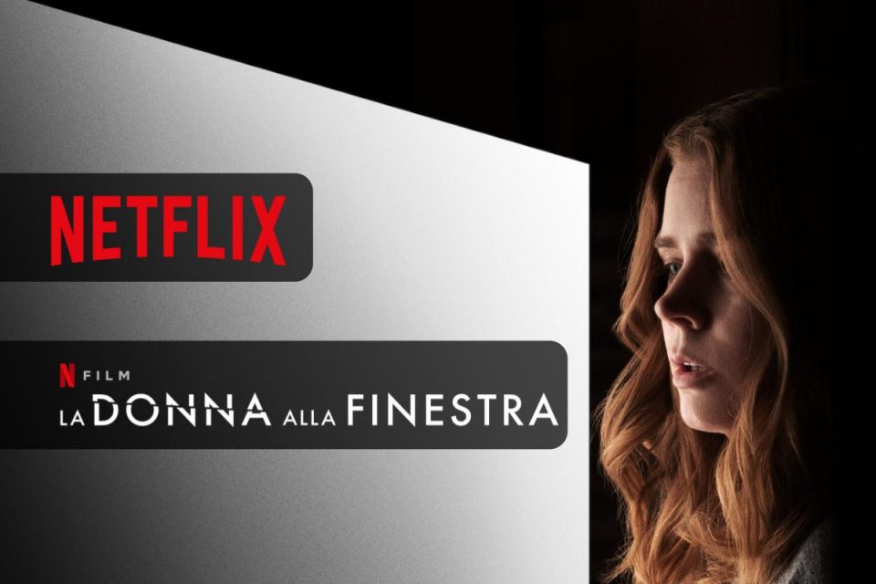 La donna alla finestra su Netflix un thriller psicologico tratto da un bestseller