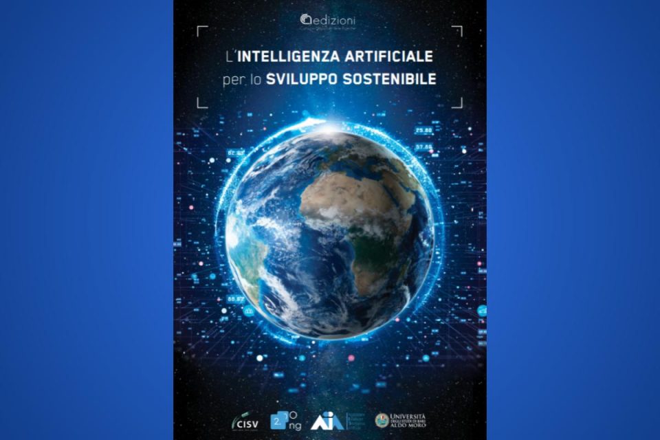 “L’Intelligenza Artificiale per lo Sviluppo Sostenibile” il libro per i decision makers su IA e SDGs