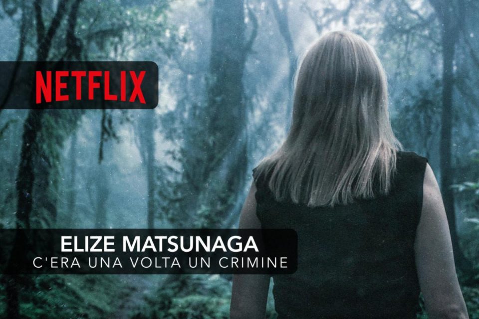 La vera storia dietro Elize Matsunaga: c'era una volta un crimine di Netflix
