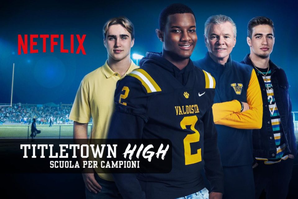 Titletown High - Scuola per campioni la prima stagione è in streaming su Netflix