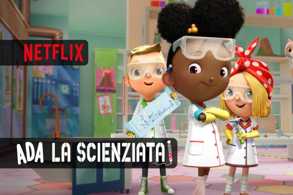 Ada la scienziata Netflix la Serie TV per bambini creata dai produttori di Dott.ssa Peluche