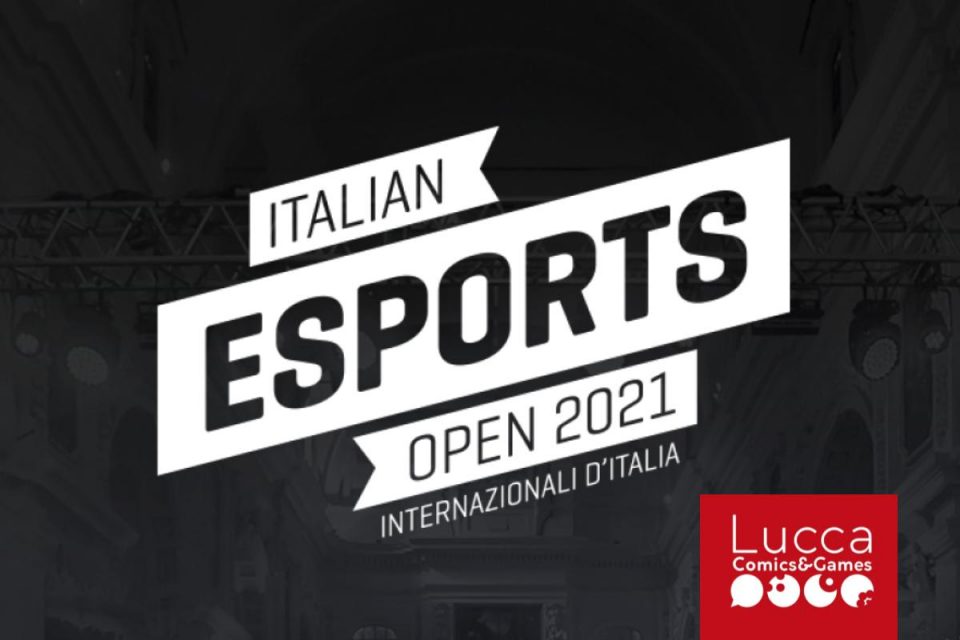 A Lucca Comics & Games tornano Gli Italian Esports Open