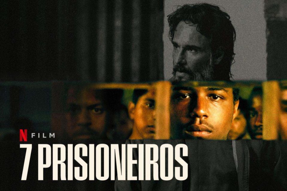 7 prisioneiros netflix film