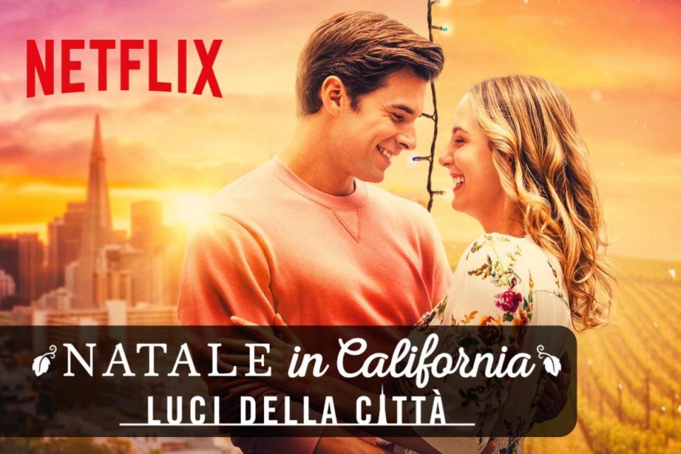Natale in California: Luci della città un Film da non perdere su Netflix
