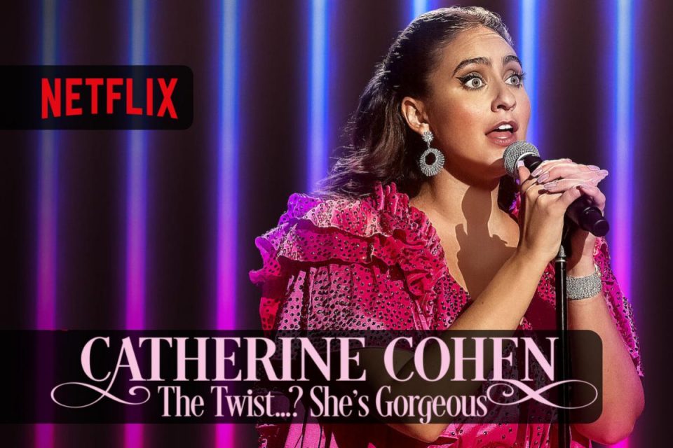 Catherine Cohen: The Twist…? She’s Gorgeous. Speciale stand-up Netflix