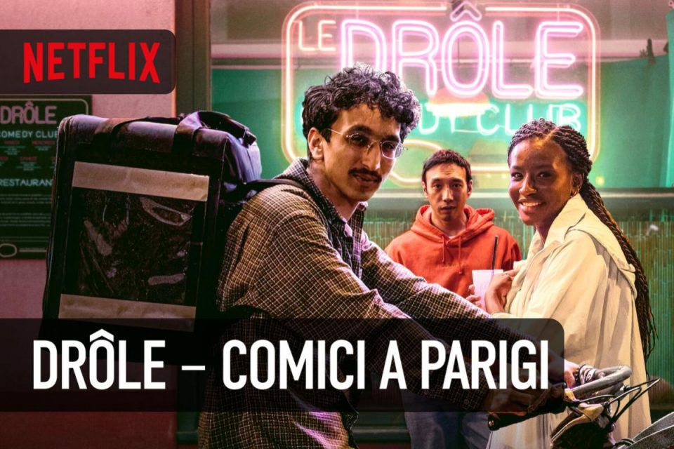 Drôle - Comici a Parigi guarda ora la prima Stagione su Netflix
