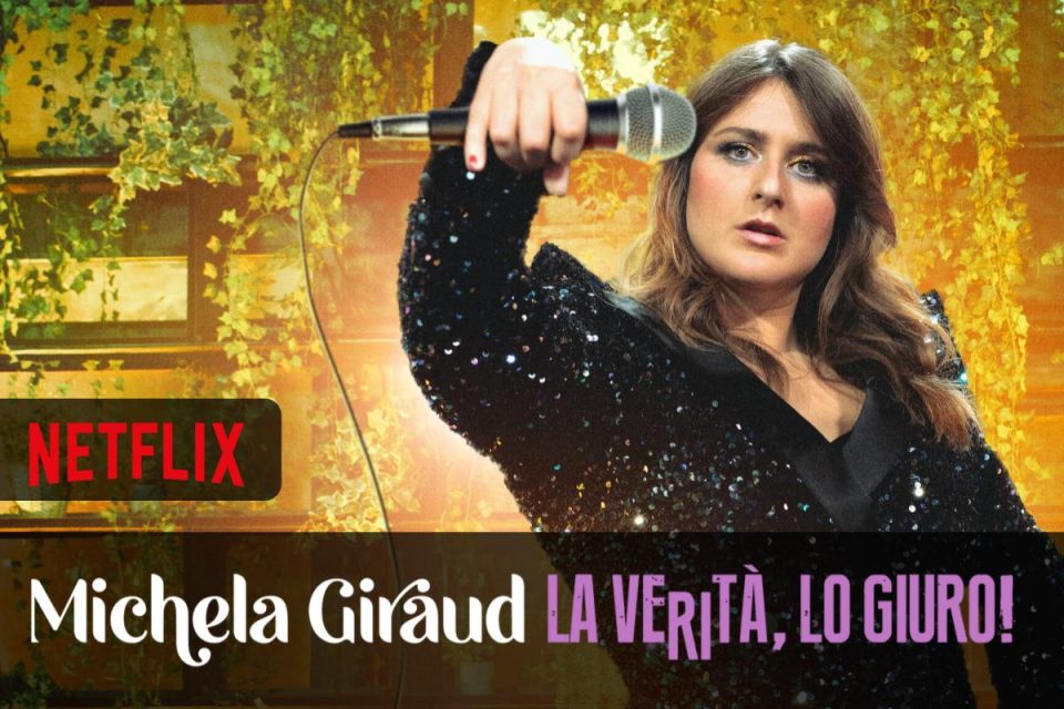 Michela Giraud: La verità, lo giuro! arriva oggi lo speciale stand-up su Netflix