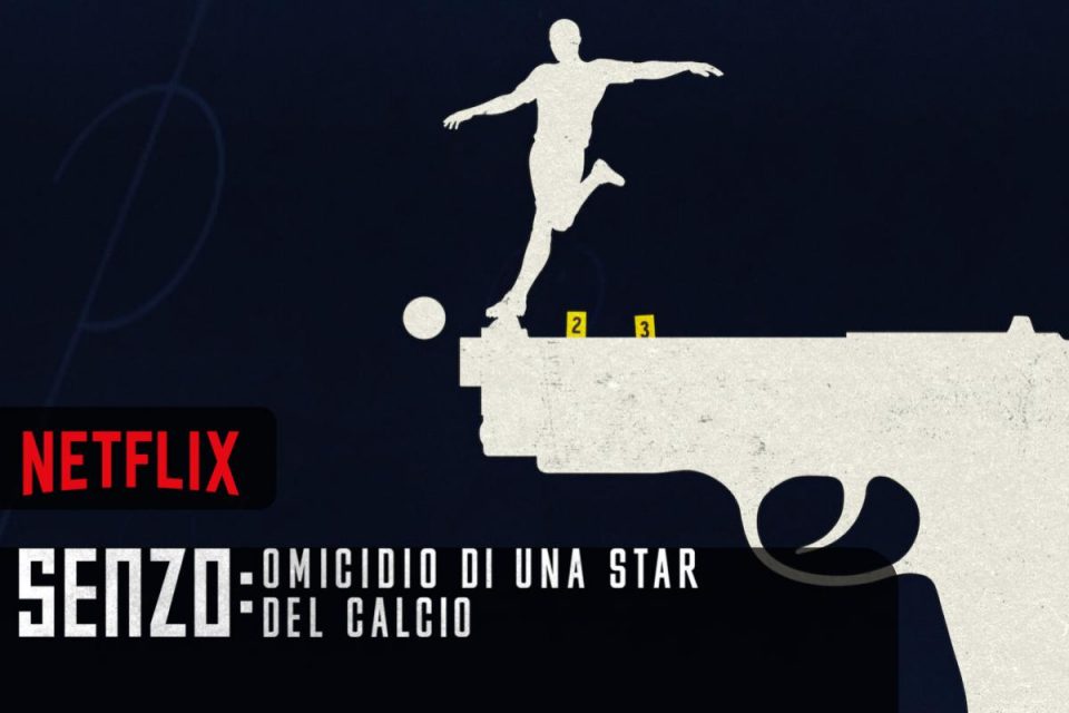 Senzo: omicidio di una star del calcio docuserie Netflix
