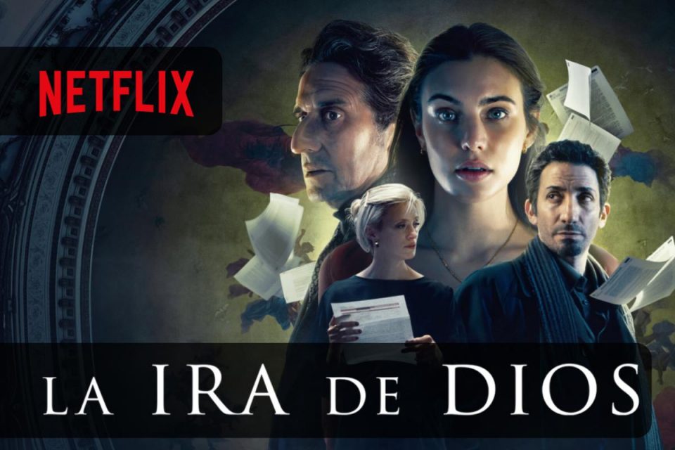 La ira de Dios il Film Triller pieno di suspense di Netflix