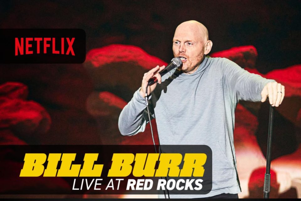 Bill Burr: Live at Red Rocks lo speciale stand-up comico di Netflix