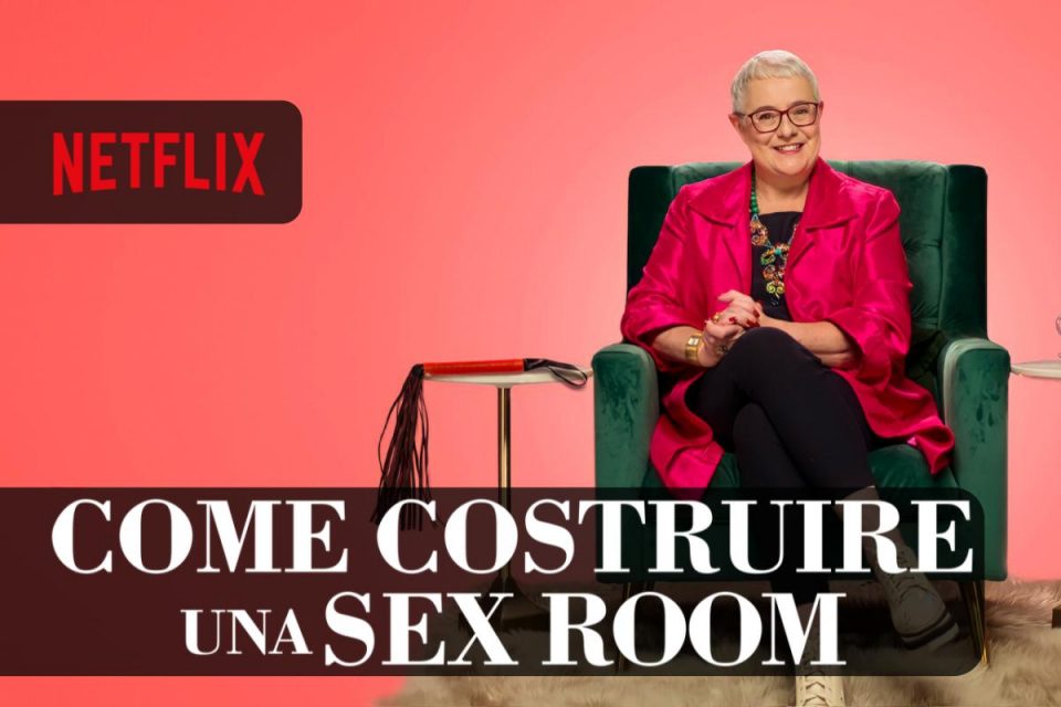 Come costruire una sex room da non perdere la prima stagione su Netflix