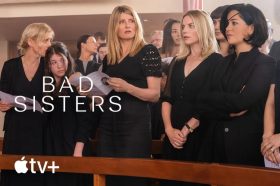 Il trailer di "Bad Sisters" di Apple TV+ ha la nuova serie in arrivo nella piattaforma