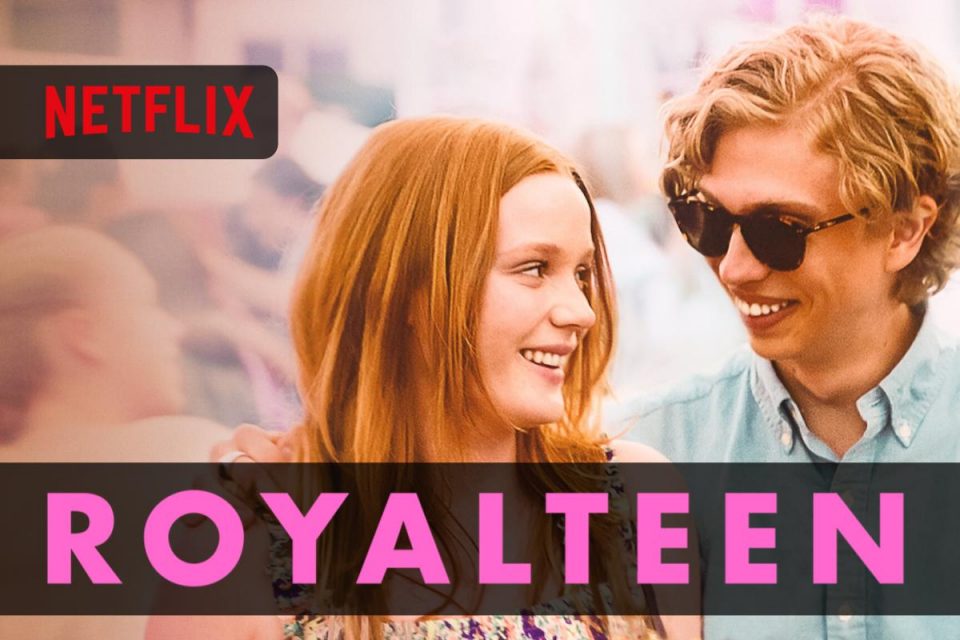 Royalteen - L'erede arriva su Netflix un nuovo Film emozionante e romantico
