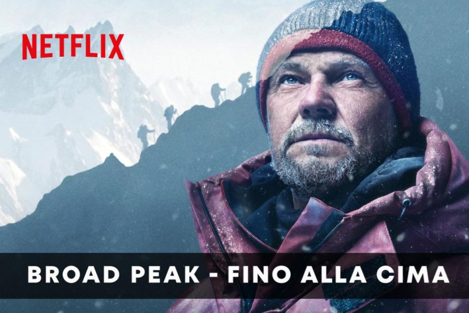 Broad Peak - Fino alla cima da oggi disponibile il Film Netflix basato su una storia vera