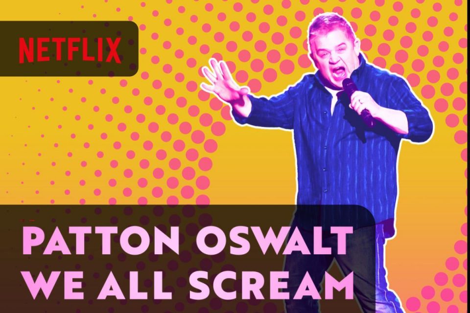 We All Scream la nuova Stand-up Comedy di Patton Oswalt è arrivata su Netflix