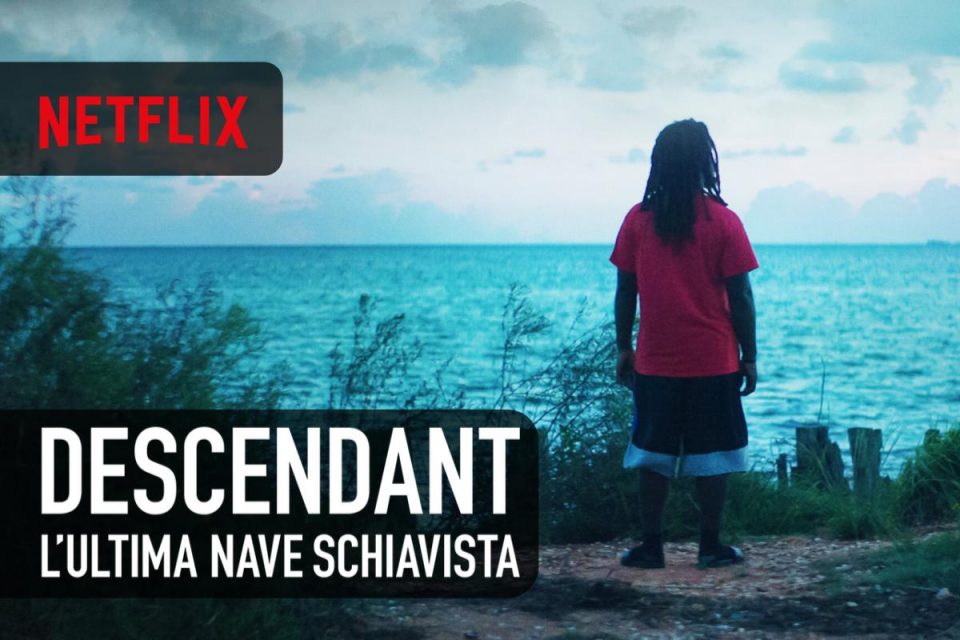 Descendant: l’ultima nave schiavista un nuovo documentario arriva su Netflix